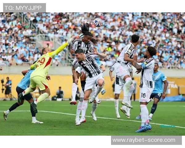 中超激战尤文图斯大胜曼城五球狂潮神扑瞬间点燃全场激情